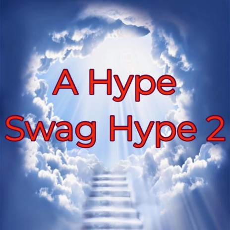 Swag Hype 2 ft. Swagtastic666 | Boomplay Music