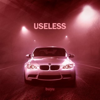 Useless