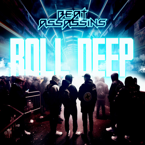 Roll Deep | Boomplay Music