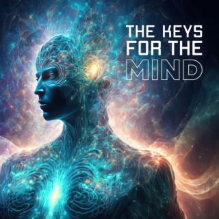 The Keys For The Mind