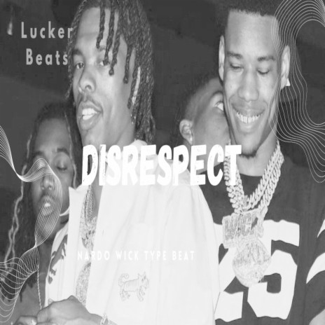 Disrespect (Radio Edit) | Boomplay Music