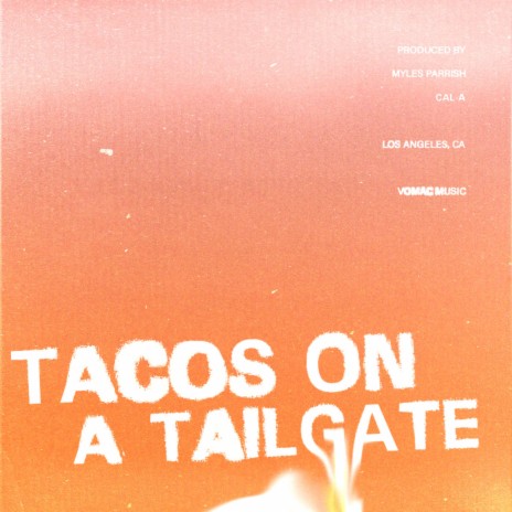 Tacos on a Tailgate