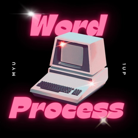 Word Process