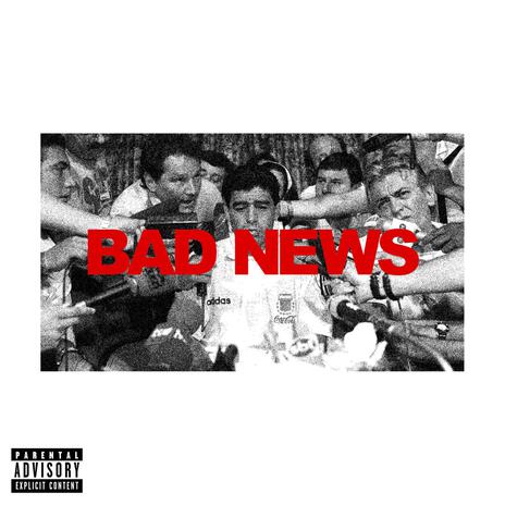 Bad News | Boomplay Music