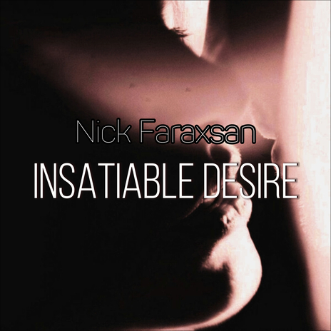 Insatiable Desire | Boomplay Music