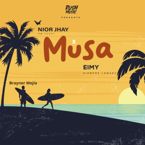 Musa ft. Eimy & Brayner Mejía | Boomplay Music