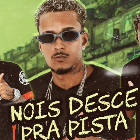 Nois Desce pra Pista (feat. Mc Polo) | Boomplay Music