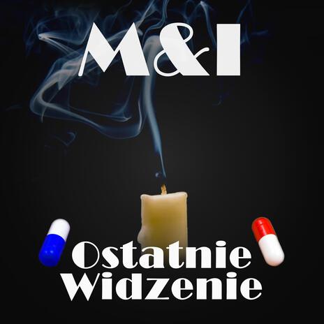 OSTATNIE WIDZENIE | Boomplay Music