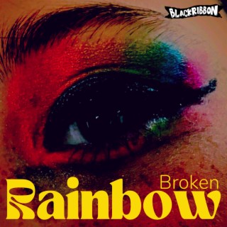 Broken Rainbow lyrics | Boomplay Music