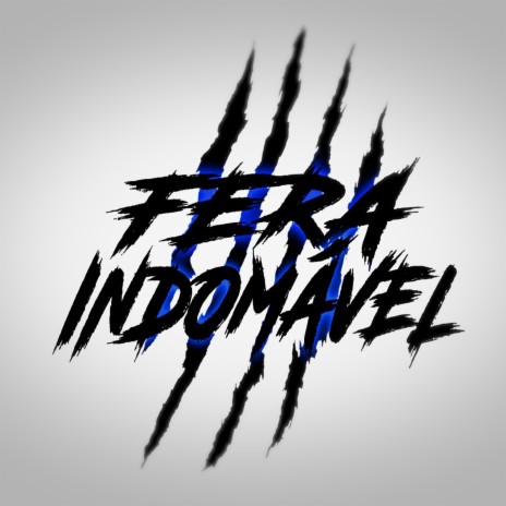 Fera Indomável | Boomplay Music