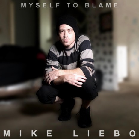 Myself To Blame | Boomplay Music