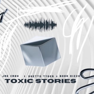 Toxic story (feat. Jae Cash)