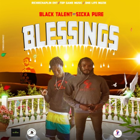 Blessings ft. Hause-A-Chaplin & Sicka Pure | Boomplay Music