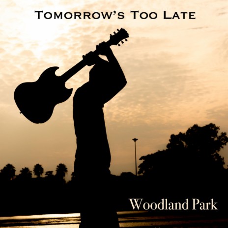 Tommorow's Too Late | Boomplay Music