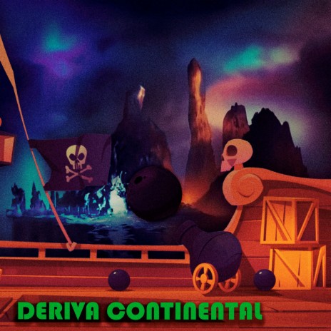 Deriva Continental | Boomplay Music