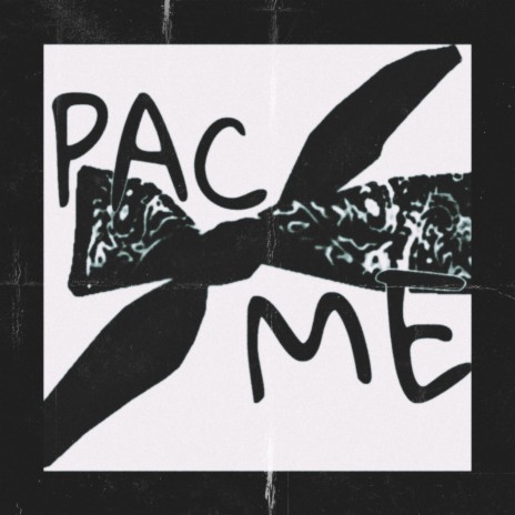 PAC ME | Boomplay Music