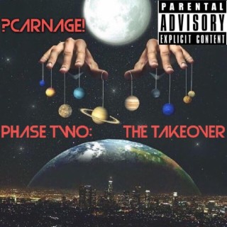 Phase Two The Takeover.!