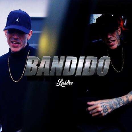 Bandido (Lastre) | Boomplay Music