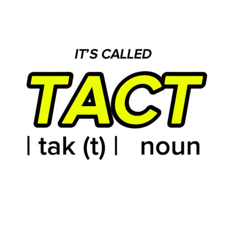 It's Called Tact | Boomplay Music