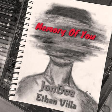 Memory Of You ft. Ethan Villa | Boomplay Music