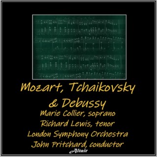 Mozart, Tchaikovsky & Debussy