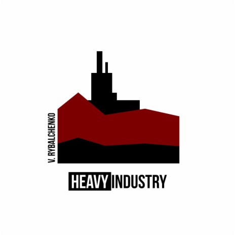 Heavy Industry | Boomplay Music