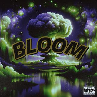 BLOOM lyrics | Boomplay Music