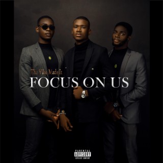 Focus on us