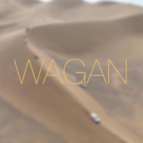 Wagan | Boomplay Music