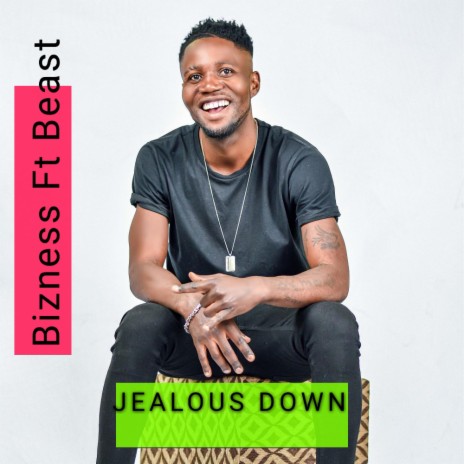 JEALOUS DOWN | Boomplay Music