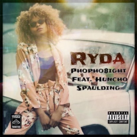 Ryda ft. Huncho Spaulding | Boomplay Music