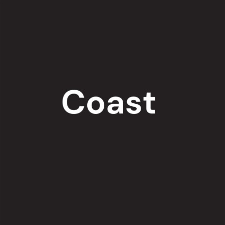 Coast | Boomplay Music