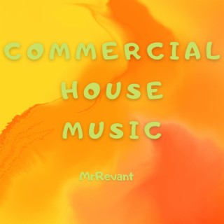 Commercial House Music