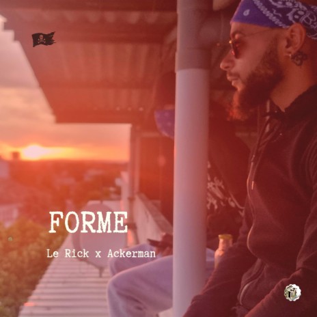 Forme ft. Ackerman & T0xik | Boomplay Music