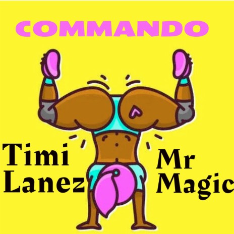 Commando ft. Timi Lanez | Boomplay Music