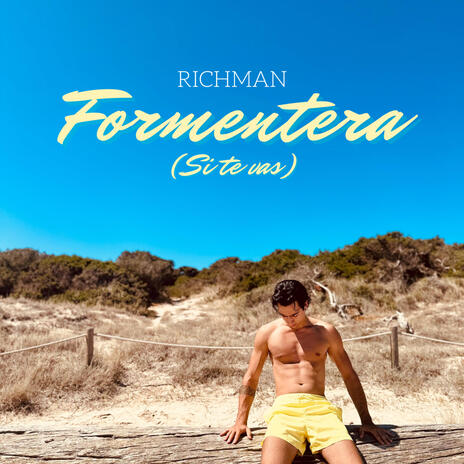 Formentera (Si te vas) | Boomplay Music