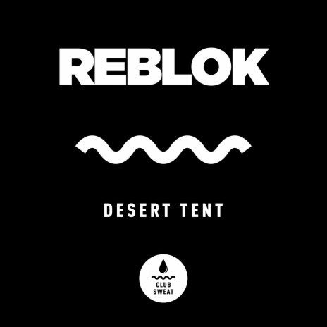 Desert Tent (Extended Mix) | Boomplay Music