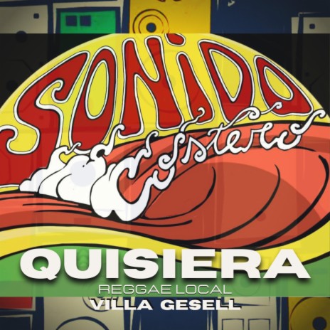 Quisiera Sonido Costero ft. Sonido Costero | Boomplay Music