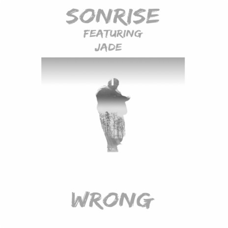 Wrong ft. Jade | Boomplay Music