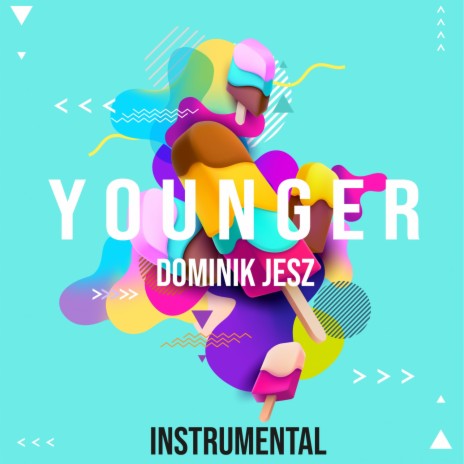 Younger (Instrumental Version) | Boomplay Music