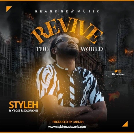 Revive The World ft. X'Boss and Solorichee (Single)