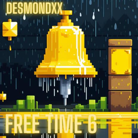 Free Time 6 | Boomplay Music