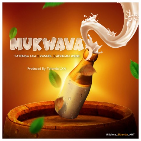 Mukwava ft. Vannel & African Wine | Boomplay Music