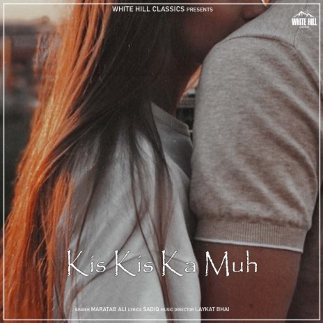 Kis Kis Ka Muh | Boomplay Music