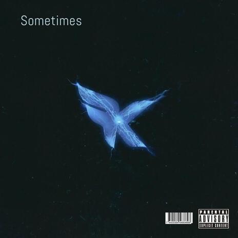 Sometimes | Boomplay Music