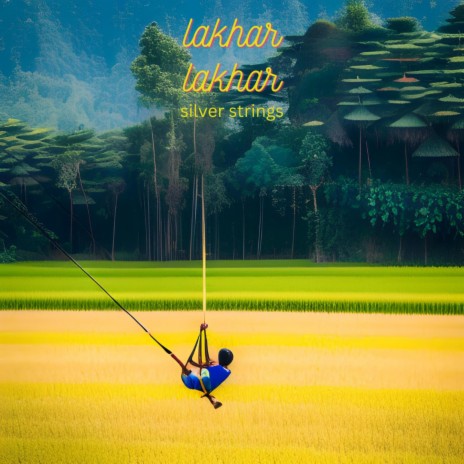 Lakhar Lakhar | Boomplay Music