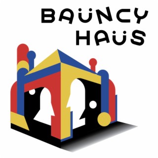 Baüncy Haüs