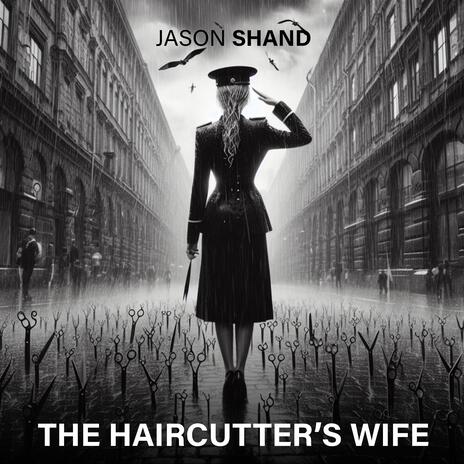 THE HAIRCUTTER'S WIFE (Radio Edit) | Boomplay Music