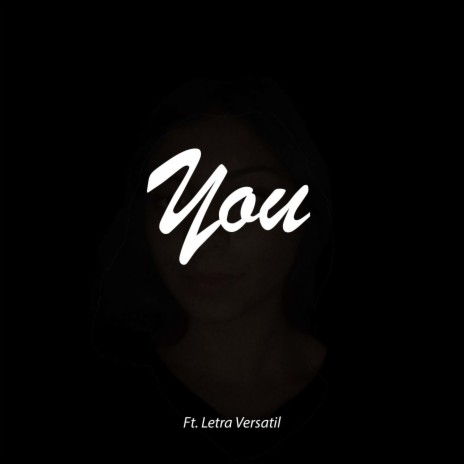 You ft. Letra Versatil | Boomplay Music