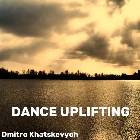 Dance Uplifting | Boomplay Music